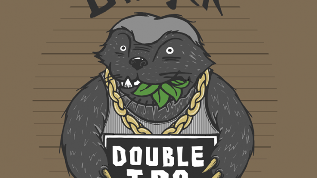 Honey Badger DIPA doesn’t give a…